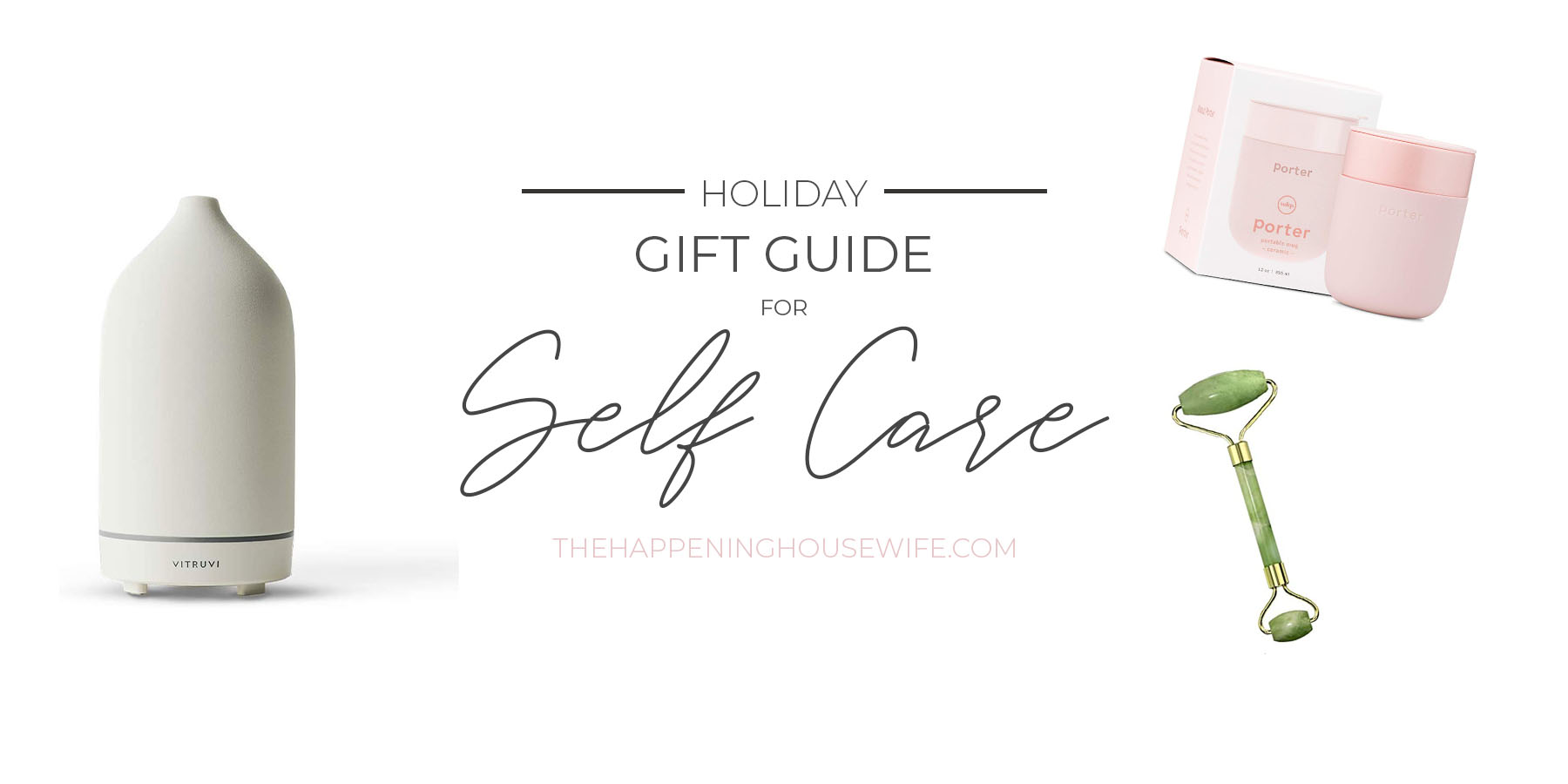 GIFT GUIDE: Best Gifts for Self Care!!